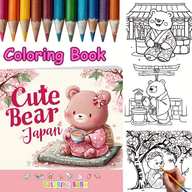 Adult Coloring Book Stress Relief - 28-страничная книжка-раскраска «Милый медведь в Японии»